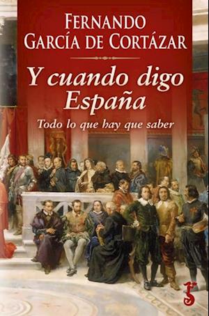 Y cuando digo España