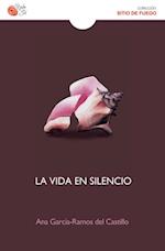 La vida en silencio