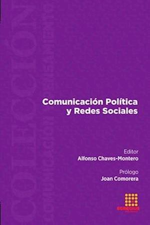 Comunicación Política y Redes Sociales