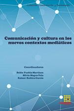 Comunicación y cultura en los nuevos contextos mediáticos