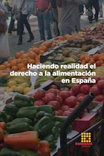 Haciendo realidad el derecho a la alimentación en España