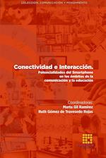 Conectividad e interacción. Potencialidades del Smartphone en los ámbitos de la comunicación y la educación
