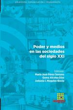 Poder y medios en las sociedades del siglo XXI