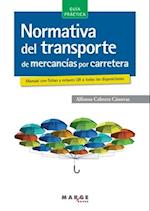 Normativa del transporte de mercancías por carretera