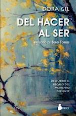 del Hacer Al Ser