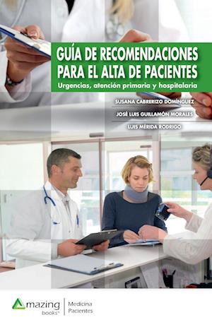 GUÍA DE RECOMENDACIONES   PARA EL ALTA DE PACIENTES