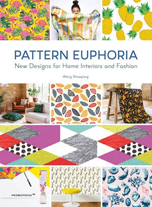 Pattern Euphoria: New Designs for Home Interiors and Fashion