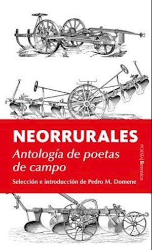 Neorrurales. Antologia de Poetas de Campo