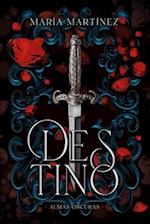 Destino (Almas Oscuras #1)