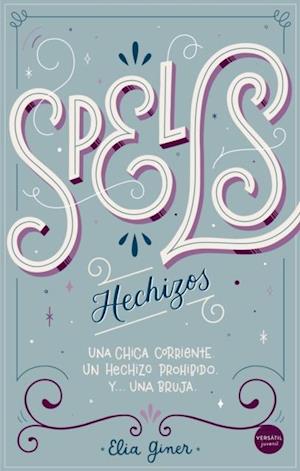 Spells (Hechizos)