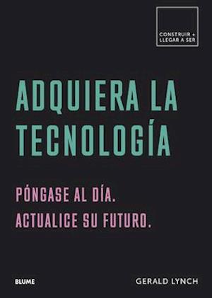 Adquiera La Tecnología