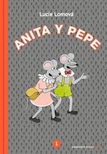 Anita Y Pepe 1 (Spanish Edition)