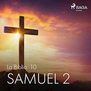 La Biblia: 10 Samuel 2