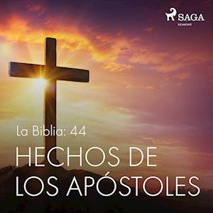 La Biblia: 44 Hechos de los apóstoles