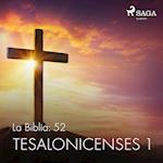 La Biblia: 52 Tesalonicenses 1