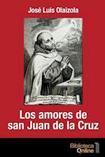 Los amores de San Juan de la Cruz