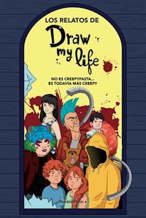 Los Relatos de Draw My Life