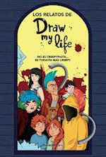 Los Relatos de Draw My Life