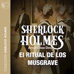 El ritual de los Musgrave - Dramatizado