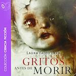 Gritos antes de morir - dramatizado