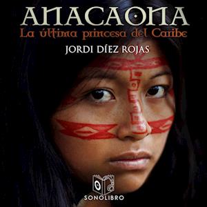 Anacaona - Dramatizado