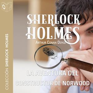 La aventura del constructor de Norwood - Dramatizado