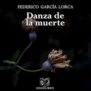 Danza de la muerte y otros - dramatizado