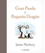 Gran Panda Y Pequeño Dragón / Big Panda and Tiny Dragon
