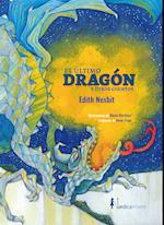 El ultimo dragon y otros cuentos
