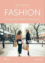 Beyond Fashion: Inside the Fashion Business