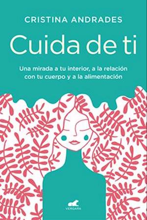 Cuida de Ti / Take Care of Yourself