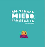 No Tengas Miedo, Cangrejita (Junior Library Guild Selection)