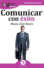 Guiaburros: Comunicar con exito