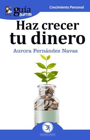 GuiaBurros Haz crecer tu dinero