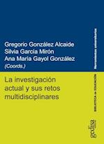 La investigación actual y sus retos multidisciplinares