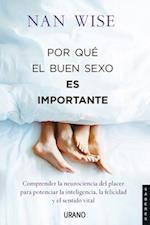 Por Que El Buen Sexo Es Importante