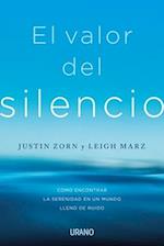 El Valor del Silencio