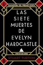 Las Siete Muertes de Evelyn Hardcastle
