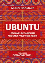 Ubuntu. Lecciones de Sabiduría Africana / Everyday Ubuntu