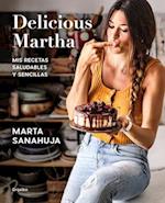 Delicious Martha (Spanish Edition)