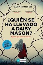 Quién Se Ha Llevado a Daisy Mason?