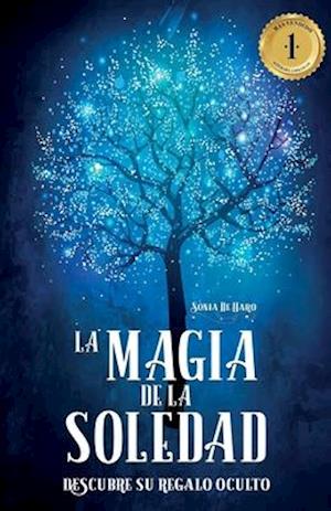 La Magia de la soledad