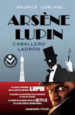 Arsene Lupin. Caballero Ladron