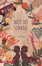 Bajo las sombras