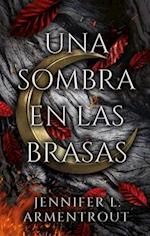 Una Sombra En La Brasa