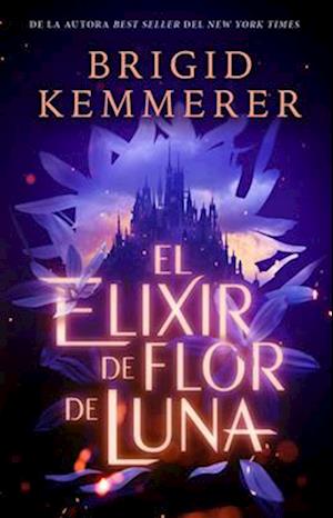 El Elixir de Flor de Luna