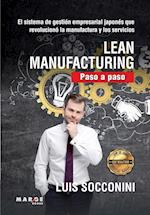 Lean Manufacturing. Paso a paso