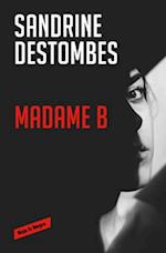 Madame B (Spanish Edition)