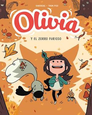 Olivia Y El Zorro Furioso