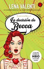 La decisión de Becca